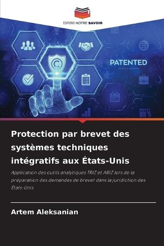 Protection par brevet des systèmes techniques intégratifs aux États-Unis