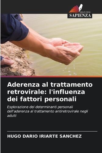 Aderenza al trattamento retrovirale: l'influenza dei fattori personali