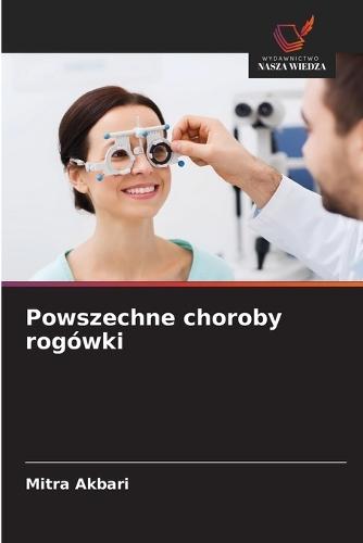 Powszechne choroby rogówki