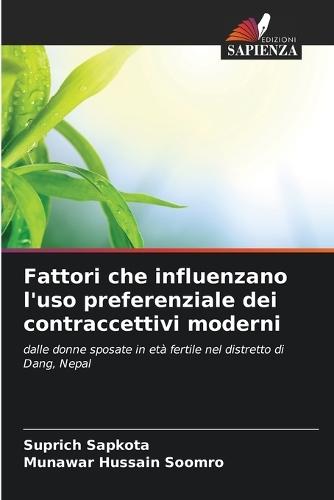 Fattori che influenzano l'uso preferenziale dei contraccettivi moderni
