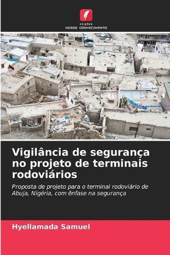 Vigilância de segurança no projeto de terminais rodoviários