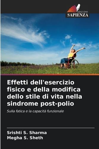 Effetti dell'esercizio fisico e della modifica dello stile di vita nella sindrome post-polio