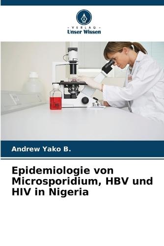 Epidemiologie von Microsporidium, HBV und HIV in Nigeria
