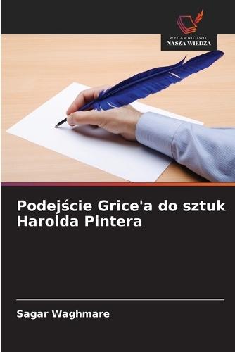Podejście Grice'a do sztuk Harolda Pintera