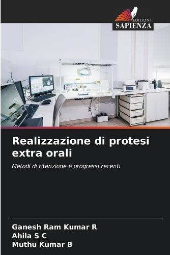 Realizzazione di protesi extra orali
