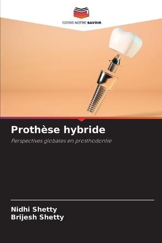Prothèse hybride