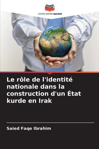 Le rôle de l'identité nationale dans la construction d'un État kurde en Irak