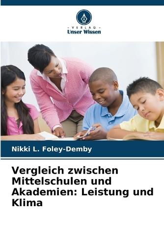 Vergleich zwischen Mittelschulen und Akademien: Leistung und Klima