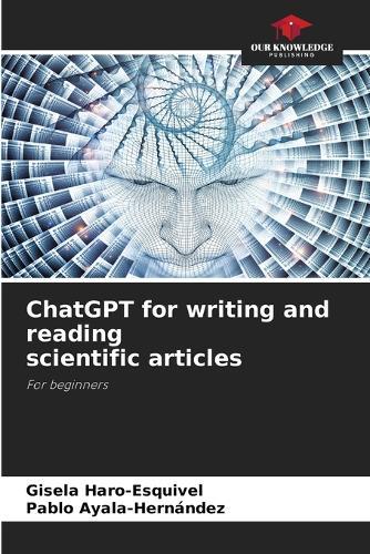ChatGPT for writing and reading scientific articles
