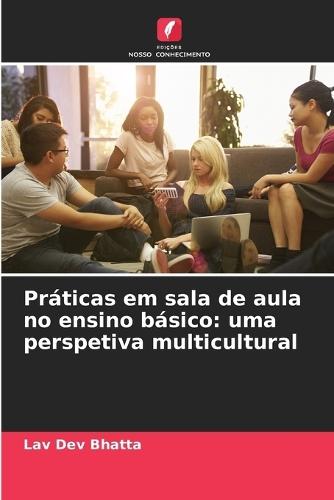 Práticas em sala de aula no ensino básico: uma perspetiva multicultural