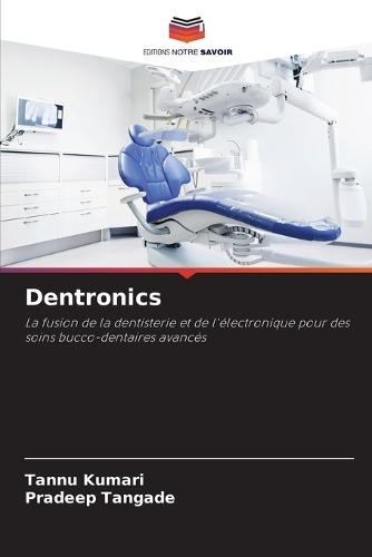 Dentronics