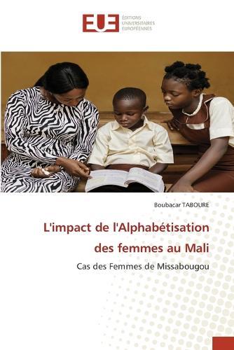 L'impact de l'Alphabétisation des femmes au Mali