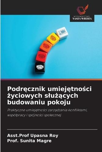 Podręcznik umiejętności życiowych slużących budowaniu pokoju