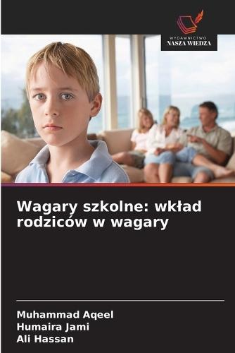 Wagary szkolne: wklad rodziców w wagary