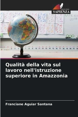 Qualità della vita sul lavoro nell'istruzione superiore in Amazzonia