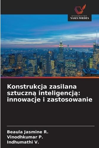 Konstrukcja zasilana sztuczną inteligencją: innowacje i zastosowanie