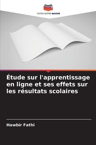 Étude sur l'apprentissage en ligne et ses effets sur les résultats scolaires