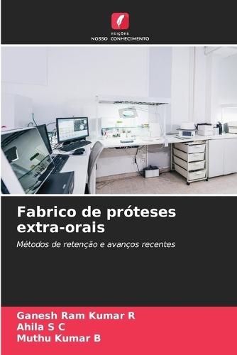 Fabrico de próteses extra-orais