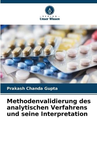 Methodenvalidierung des analytischen Verfahrens und seine Interpretation