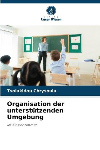 Organisation der unterstützenden Umgebung