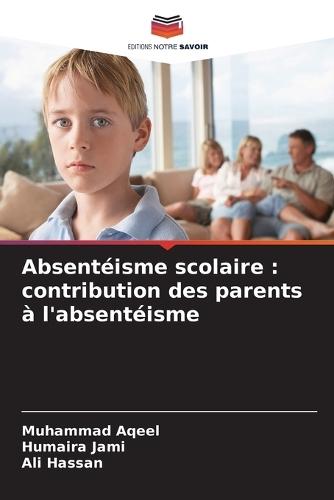 Absentéisme scolaire: contribution des parents à l'absentéisme