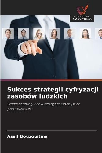 Sukces strategii cyfryzacji zasobów ludzkich