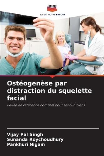 Ostéogenèse par distraction du squelette facial