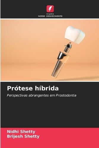 Prótese híbrida