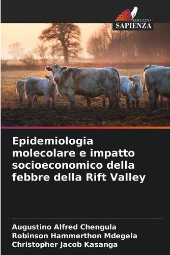 Epidemiologia molecolare e impatto socioeconomico della febbre della Rift Valley