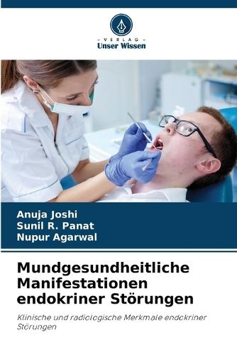Mundgesundheitliche Manifestationen endokriner Störungen