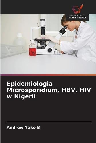 Epidemiologia Microsporidium, HBV, HIV w Nigerii