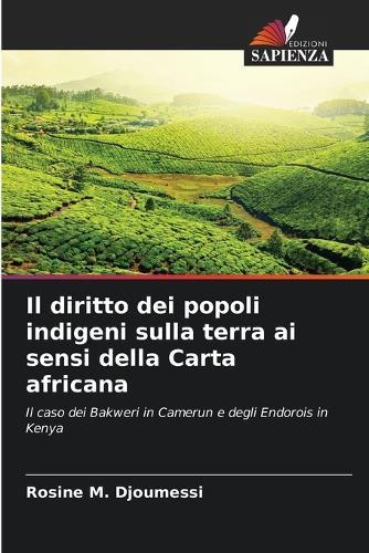 Il diritto dei popoli indigeni sulla terra ai sensi della Carta africana