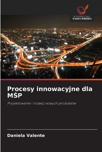 Procesy innowacyjne dla MŚP