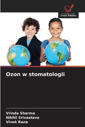 Ozon w stomatologii