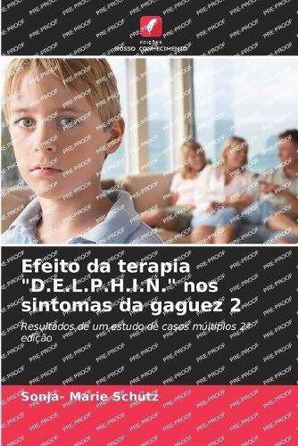 Efeito da terapia ""D.E.L.P.H.I.N."" nos sintomas da gaguez 2