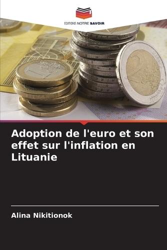 Adoption de l'euro et son effet sur l'inflation en Lituanie
