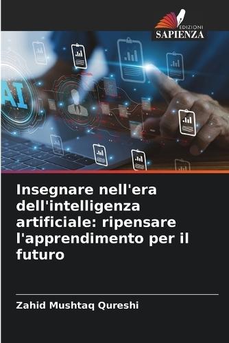 Insegnare nell'era dell'intelligenza artificiale: ripensare l'apprendimento per il futuro