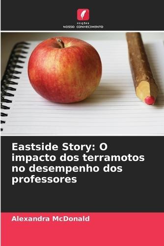 Eastside Story: O impacto dos terramotos no desempenho dos professores