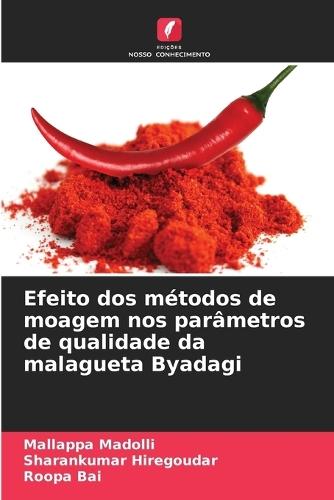 Efeito dos métodos de moagem nos parâmetros de qualidade da malagueta Byadagi