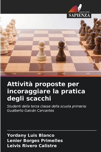 Attività proposte per incoraggiare la pratica degli scacchi