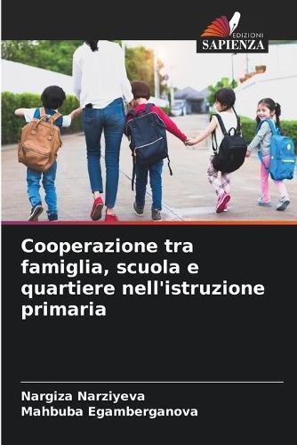 Cooperazione tra famiglia, scuola e quartiere nell'istruzione primaria