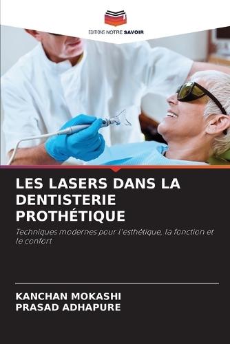 Les Lasers Dans La Dentisterie Prothétique