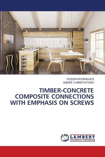 Timber-Concrete Composite Connections with Emphasis on Screws