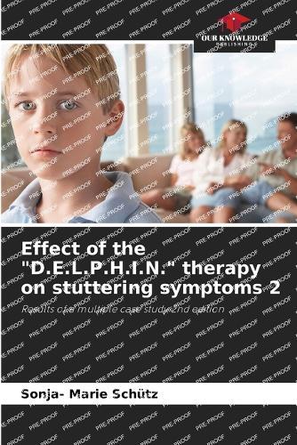 Effect of the ""D.E.L.P.H.I.N."" therapy on stuttering symptoms 2