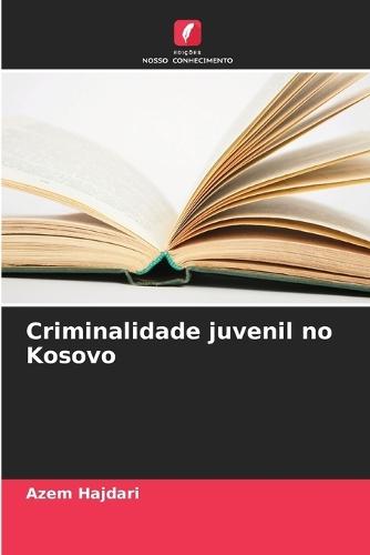 Criminalidade juvenil no Kosovo