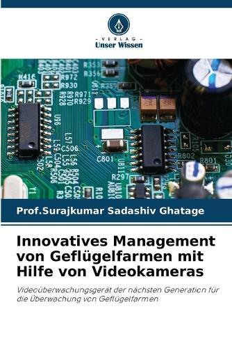 Innovatives Management von Geflügelfarmen mit Hilfe von Videokameras