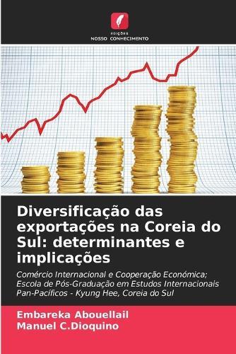 Diversificação das exportações na Coreia do Sul: determinantes e implicações