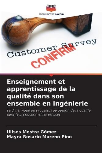 Enseignement et apprentissage de la qualité dans son ensemble en ingénierie