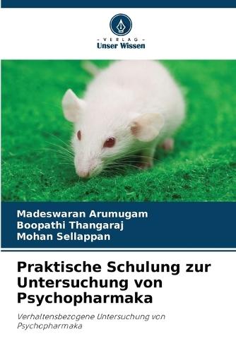 Praktische Schulung zur Untersuchung von Psychopharmaka
