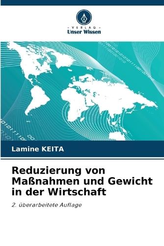 Reduzierung von Maßnahmen und Gewicht in der Wirtschaft